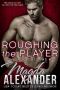 [Chicago Outlaws 02] • Roughing the Player